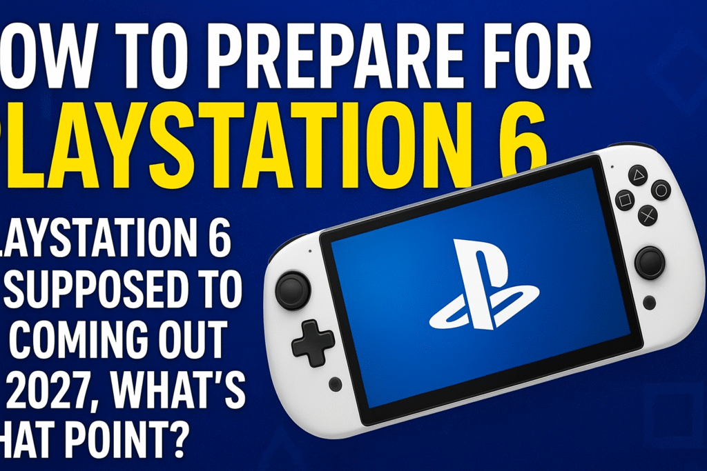 PlayStation 6 Is Supposed to Be Coming Out in 2027